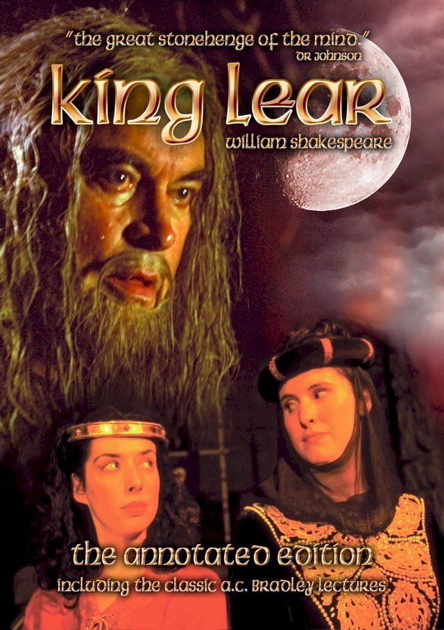  King Lear - The Annotated Edition Including the Classic A. C. Bradley Lectures(Kobo/電子書)