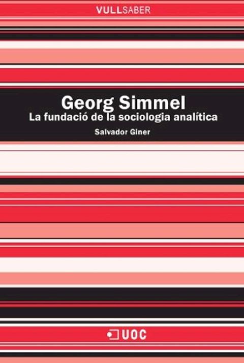 Georg Simmel. La fundaci&oacute; de la sociologia anal&iacute;tica(Kobo/電子書)