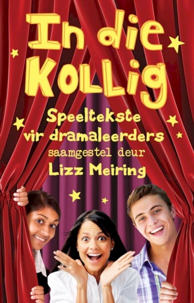  In die kollig: Speeltekste vir dramaleerders(Kobo/電子書)