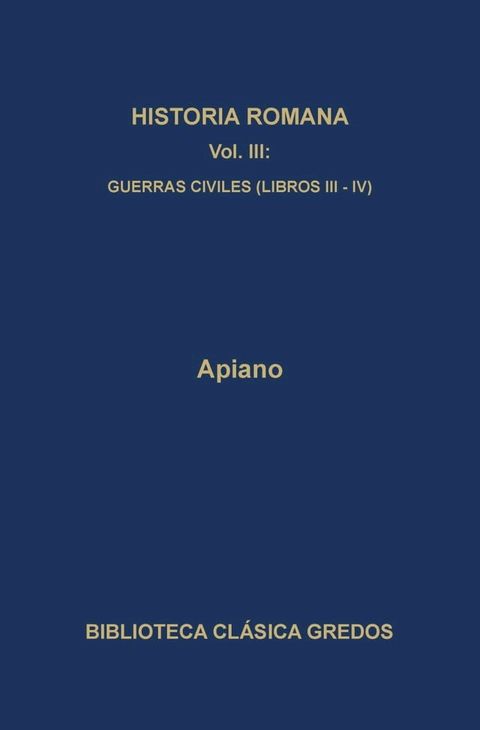 Historia romana III. Guerras civiles (Libros III-V)(Kobo/電子書)