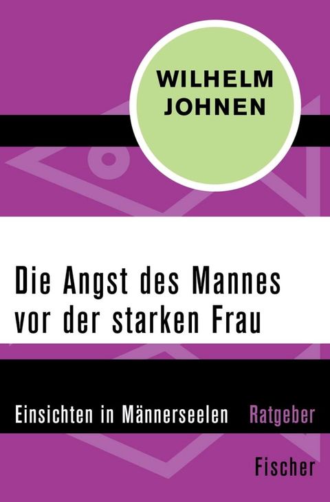 Die Angst des Mannes vor der starken Frau(Kobo/電子書)