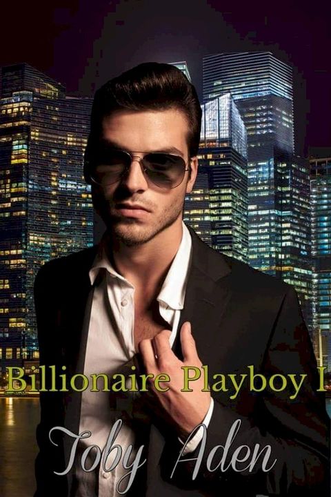 Billionaire Playboy I(Kobo/電子書)