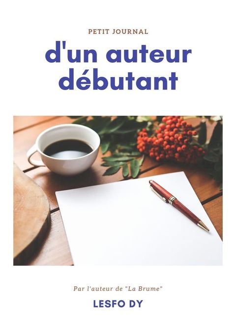 Petit journal d'un auteur débutant(Kobo/電子書)