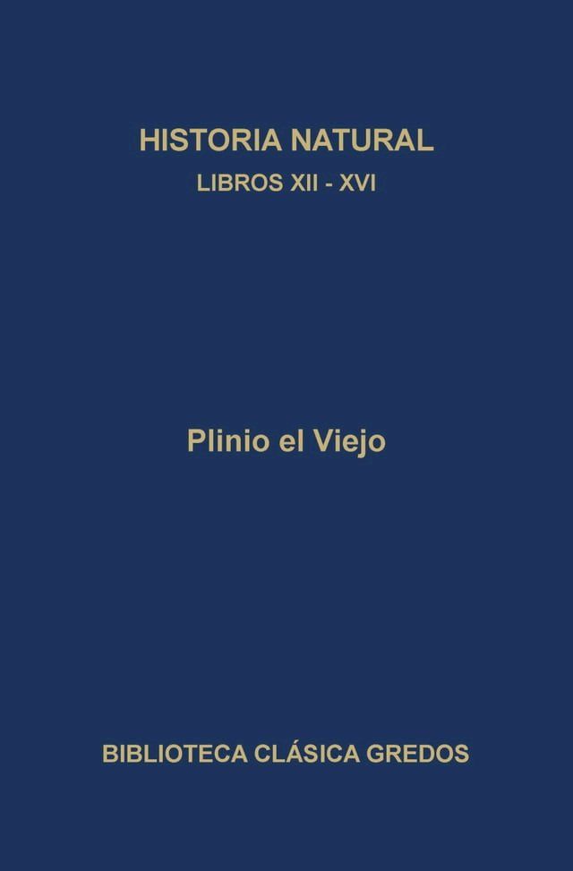  Historia natural. Libros XII-XVI(Kobo/電子書)