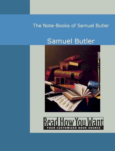 The Note-Books of Samuel Butler(Kobo/電子書)