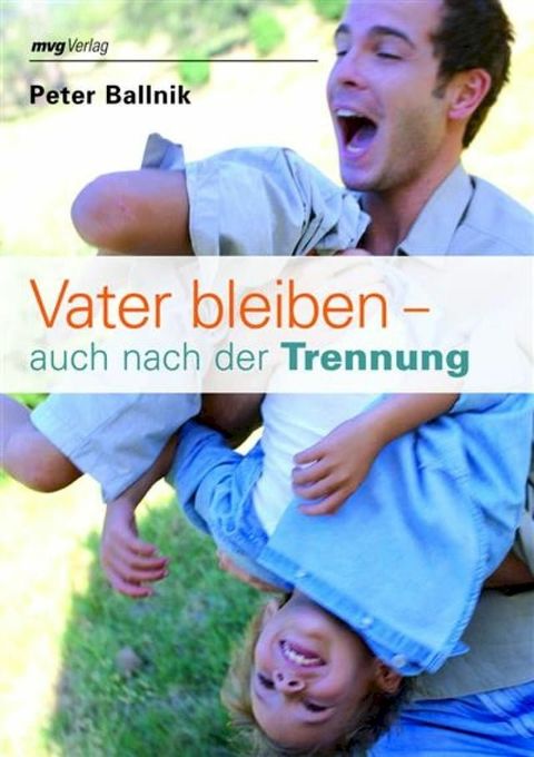 Vater bleiben - auch nach der Trennung(Kobo/電子書)