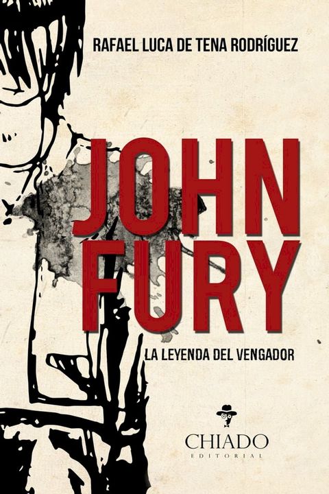 John Fury, La leyenda del Vengador(Kobo/電子書)