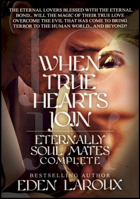 When True Hearts Join: Eternally Soul Mates Complete(Kobo/電子書)