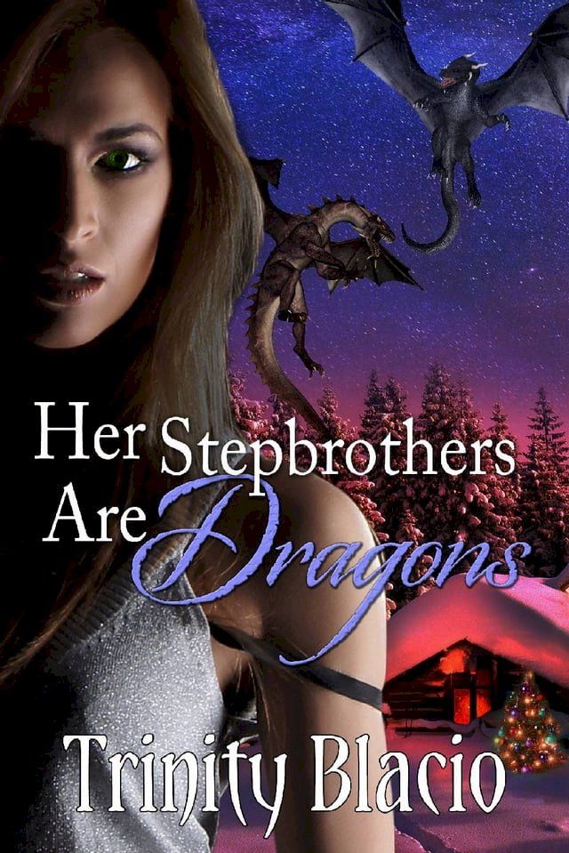  Her Stepbrothers are Dragons(Kobo/電子書)