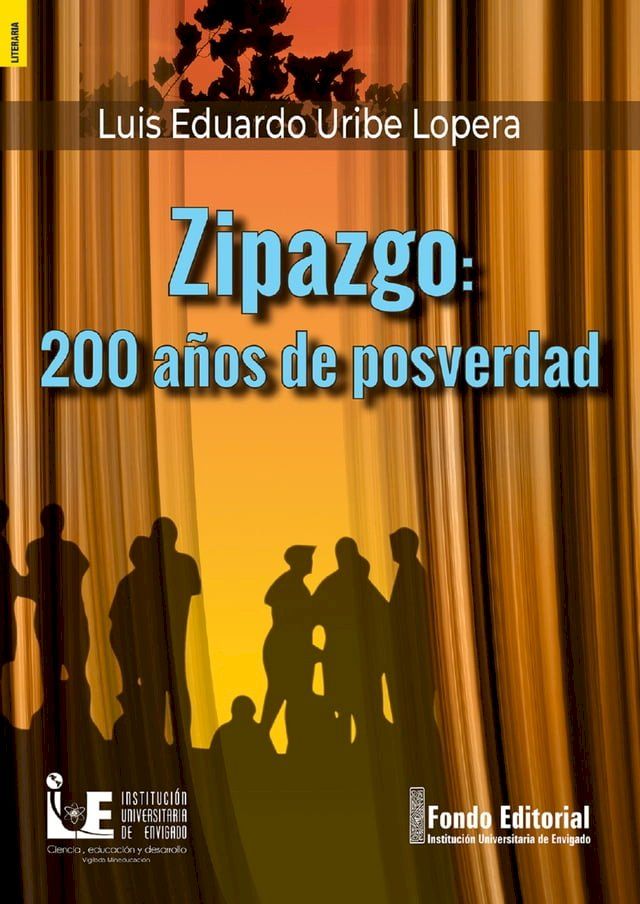  Zipazgo: 200 a&ntilde;os de posverdad(Kobo/電子書)