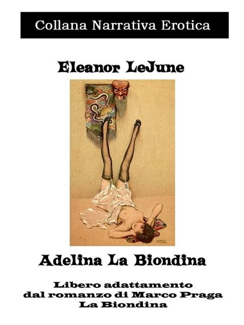 Adelina, la Biondina(Kobo/電子書)