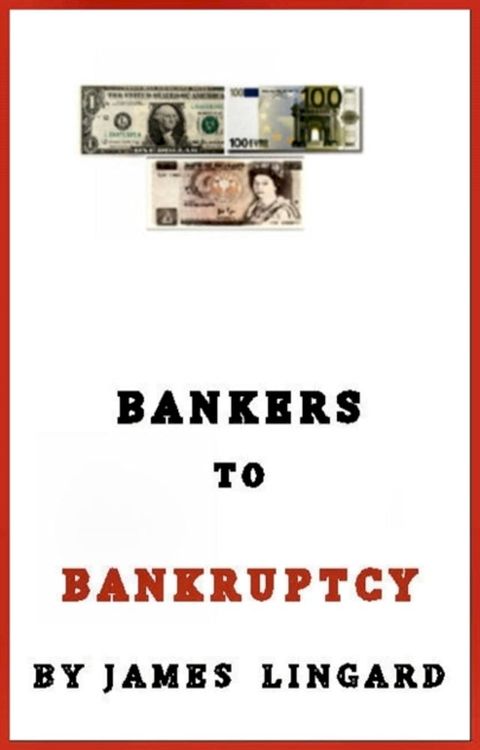 Bankers to Bankruptcy(Kobo/電子書)