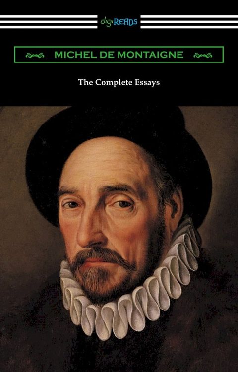 The Complete Essays of Michel de Montaigne(Kobo/電子書)