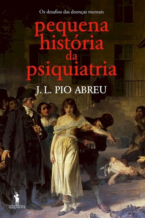 Pequena Hist&oacute;ria da Psiquiatria(Kobo/電子書)