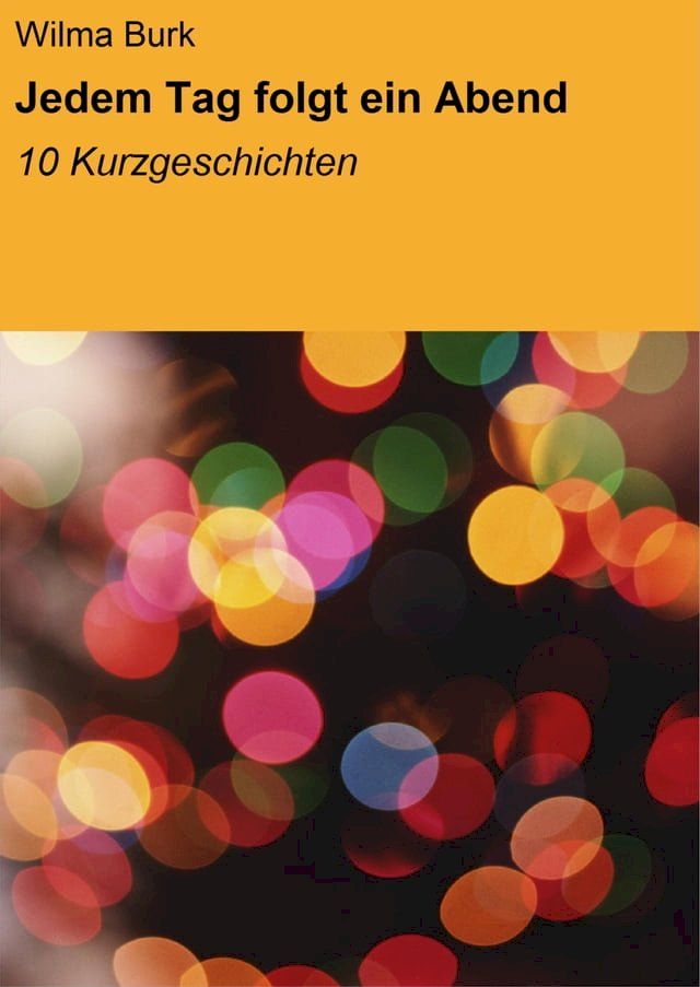  Jedem Tag folgt ein Abend(Kobo/電子書)