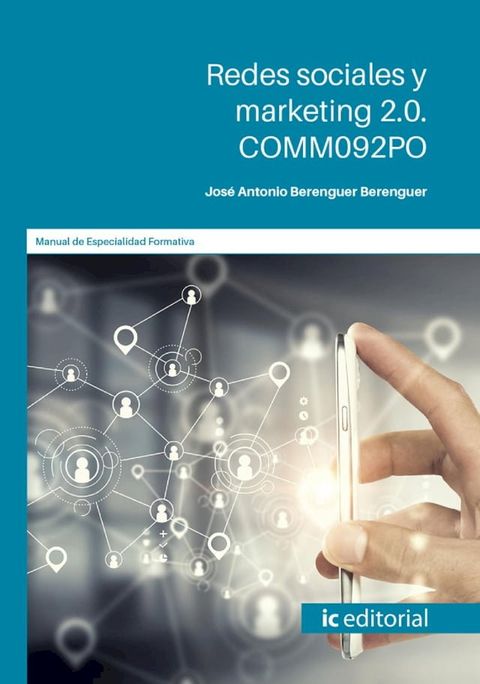 Redes sociales y marketing 2.0. COMM092PO(Kobo/電子書)