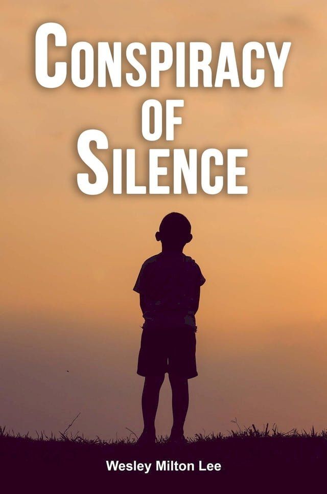  Conspiracy of Silence(Kobo/電子書)