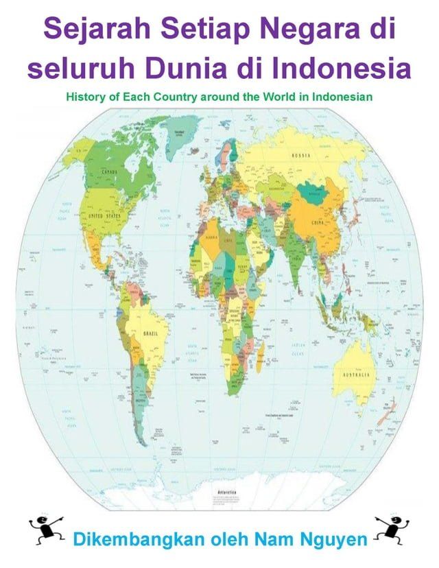  Sejarah Setiap Negara di seluruh Dunia di Indonesia(Kobo/電子書)