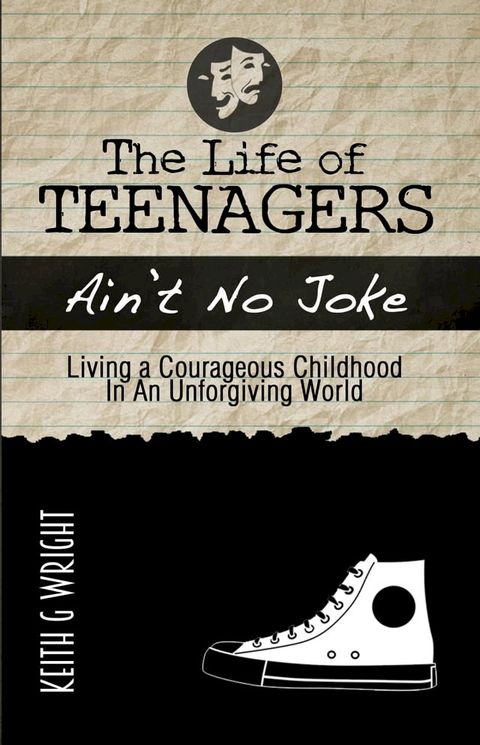 The Life of Teenagers Ain't No Joke...(Kobo/電子書)