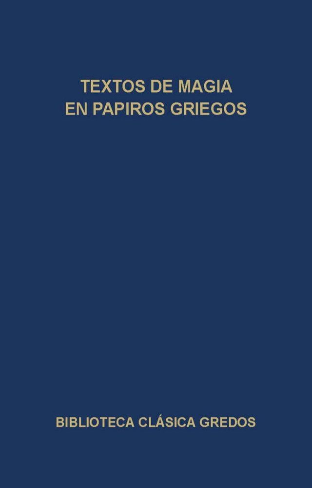  Textos de magia en papiros griegos(Kobo/電子書)