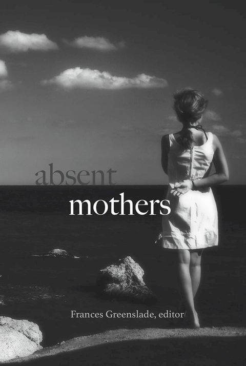 Absent Mothers(Kobo/電子書)