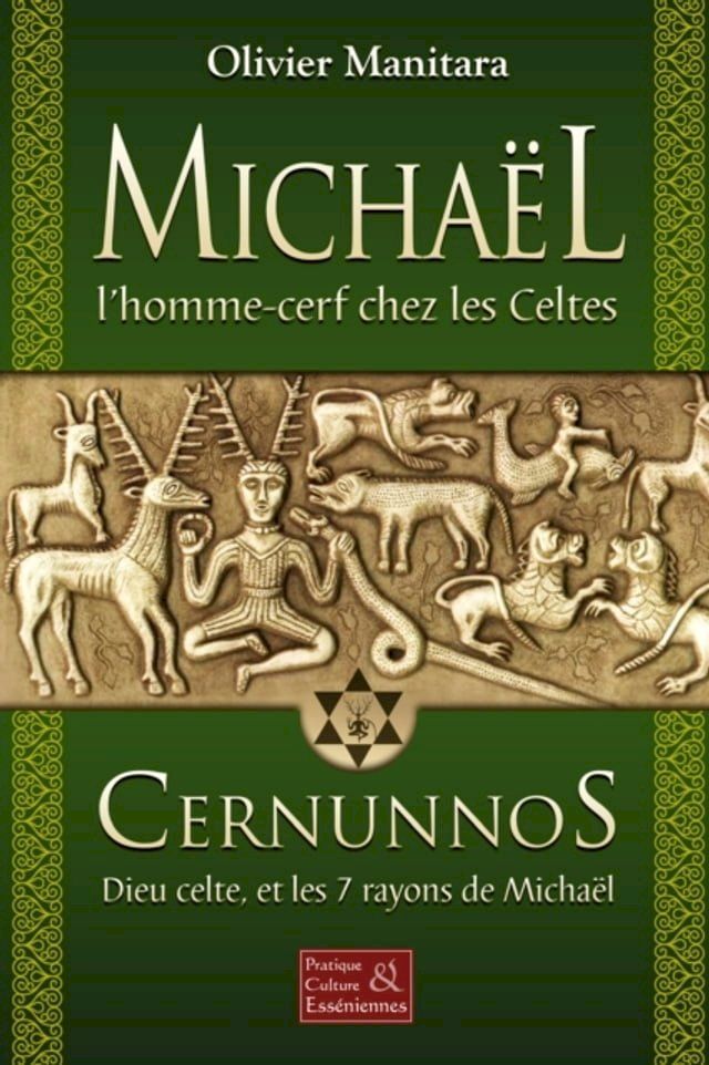  Michael l'homme-cerf chez les Celtes(Kobo/電子書)