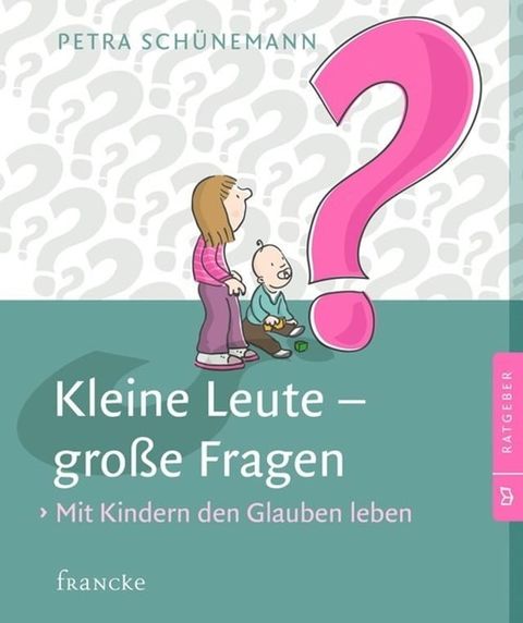 Kleine Leute - gro&szlig;e Fragen(Kobo/電子書)