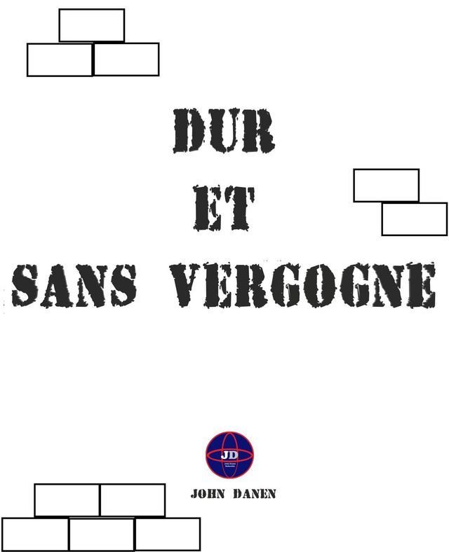  Dur et sans Vergogne(Kobo/電子書)