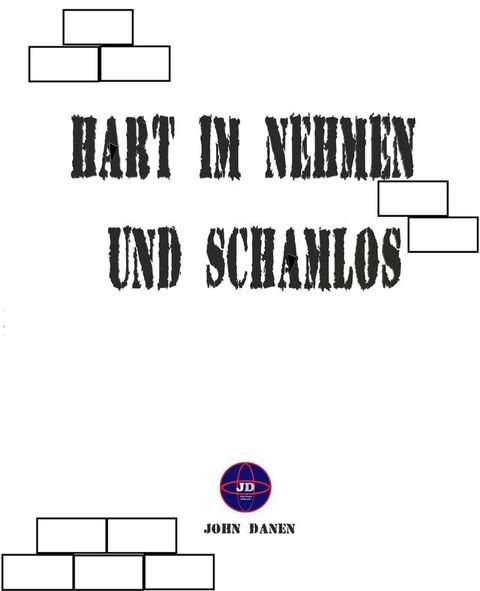 Hart im Nehmen und Schamlos(Kobo/電子書)