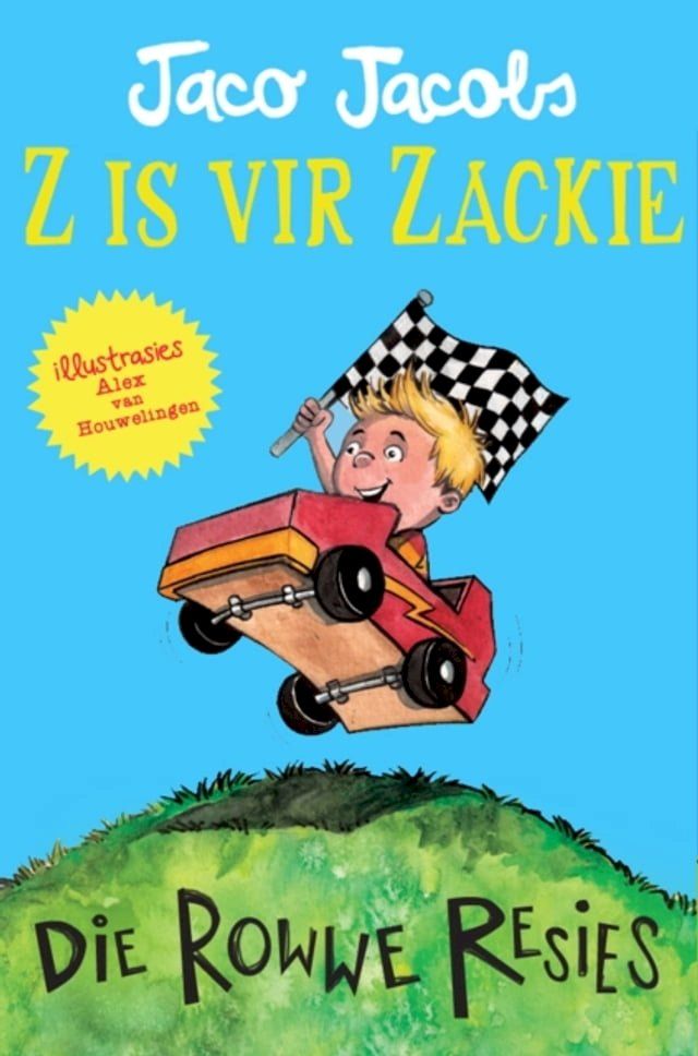  Z is vir Zackie: Die rowwe resies(Kobo/電子書)