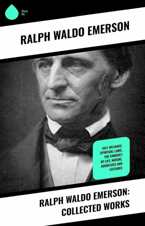 Ralph Waldo Emerson: Collected Works(Kobo/電子書)