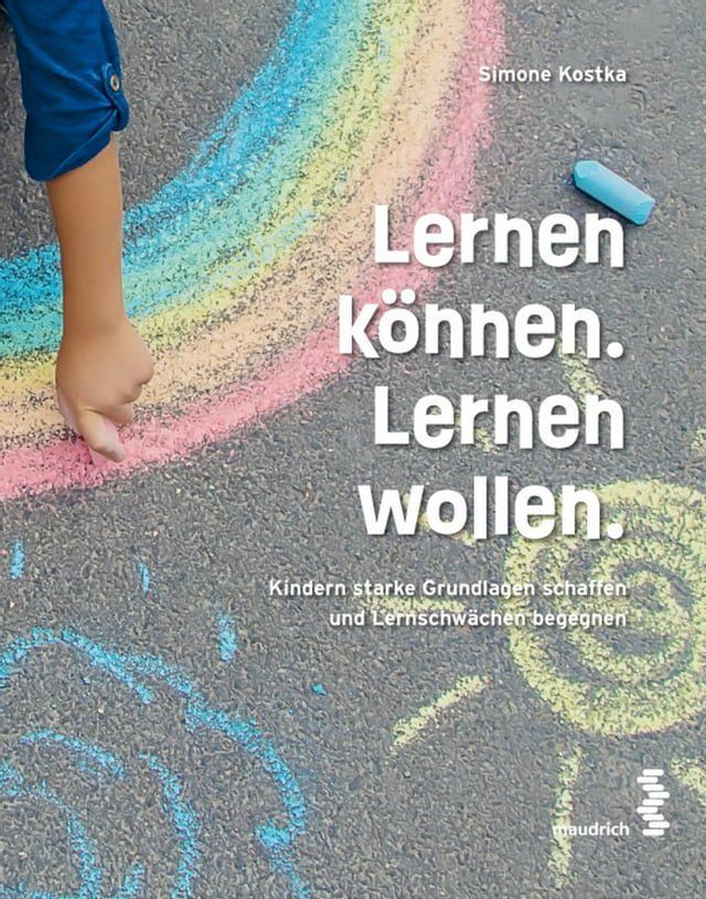  Lernen k&ouml;nnen. Lernen wollen.(Kobo/電子書)