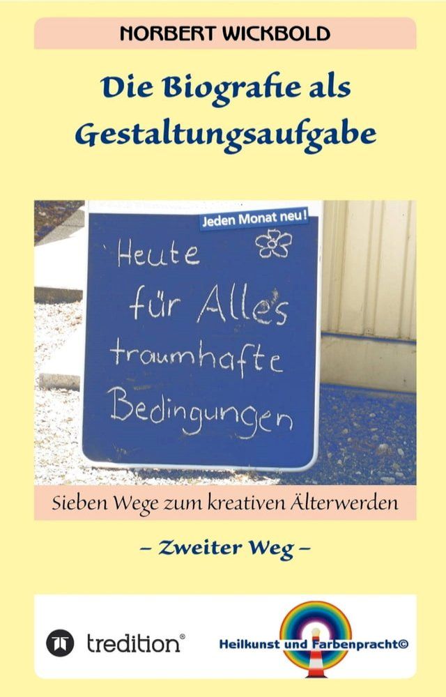  Sieben Wege zum kreativen &Auml;lterwerden 2(Kobo/電子書)