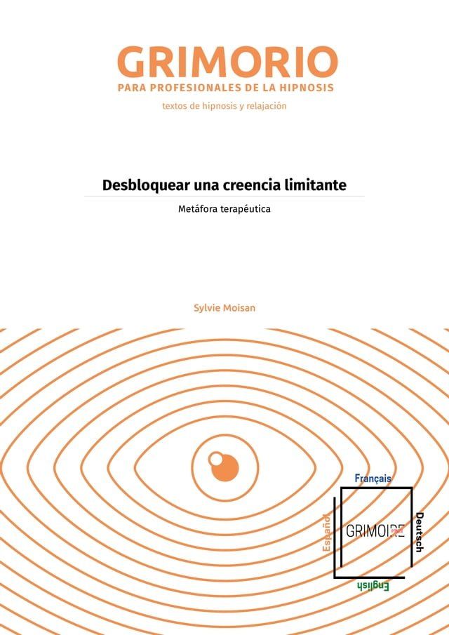  Desbloquear una creencia limitante(Kobo/電子書)