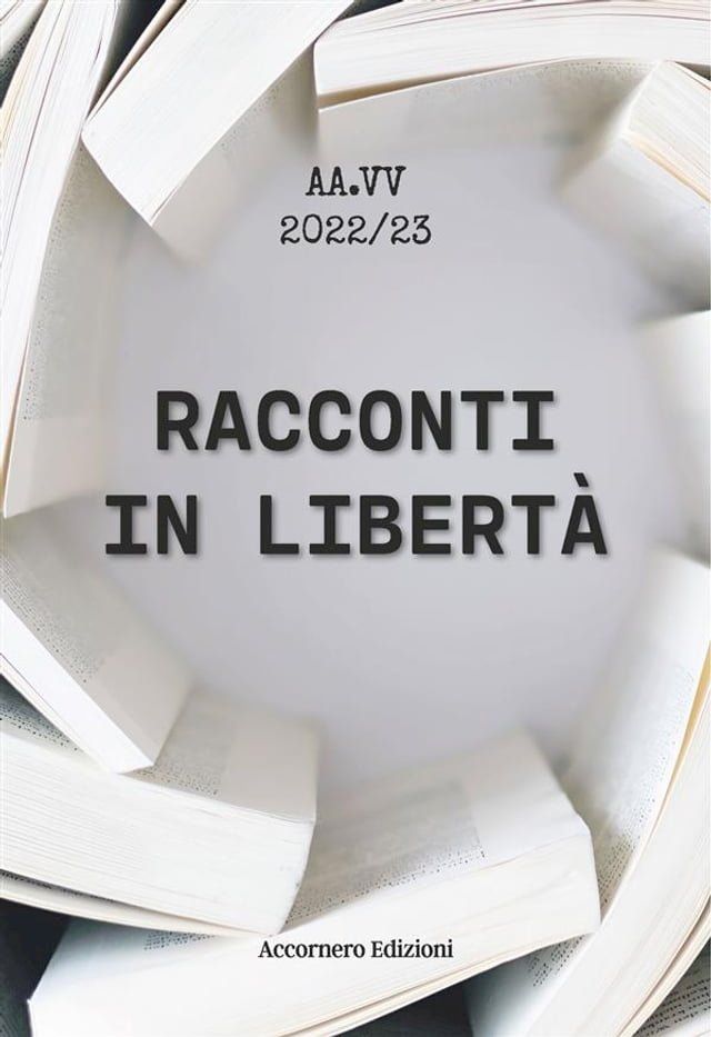  Racconti in libert&agrave;(Kobo/電子書)