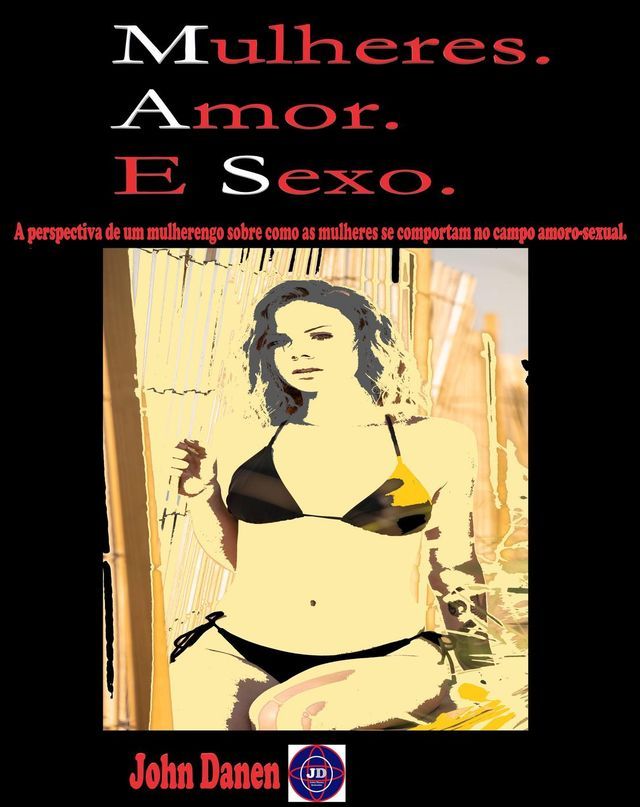  Mulheres. Amor. E Sexo.(Kobo/電子書)