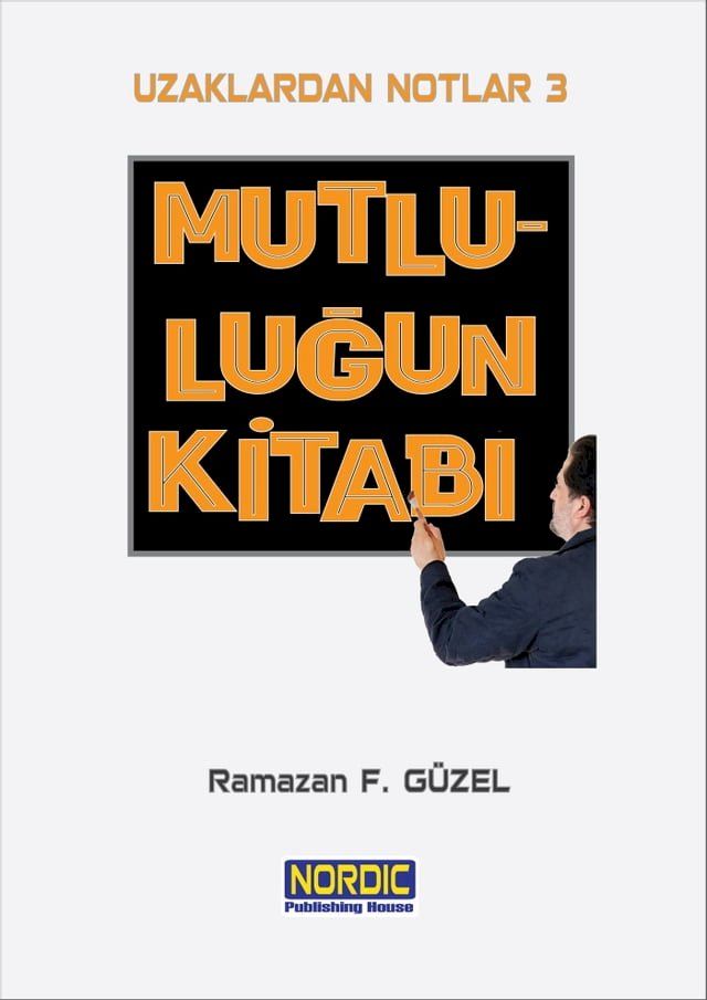  Uzaklardan Notlar 3: Mutluluğun Kitabı(Kobo/電子書)