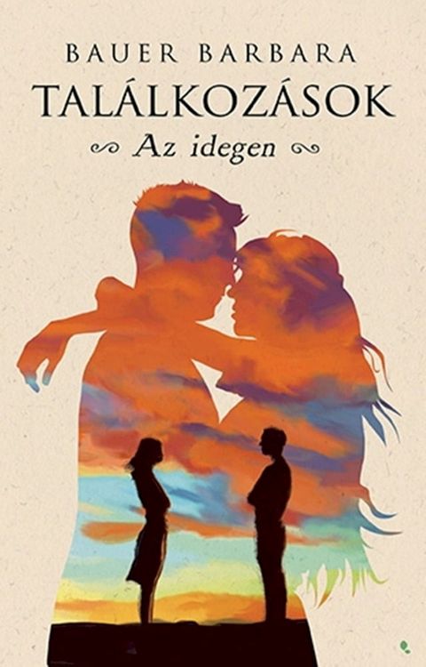 Találkozások - Az idegen(Kobo/電子書)