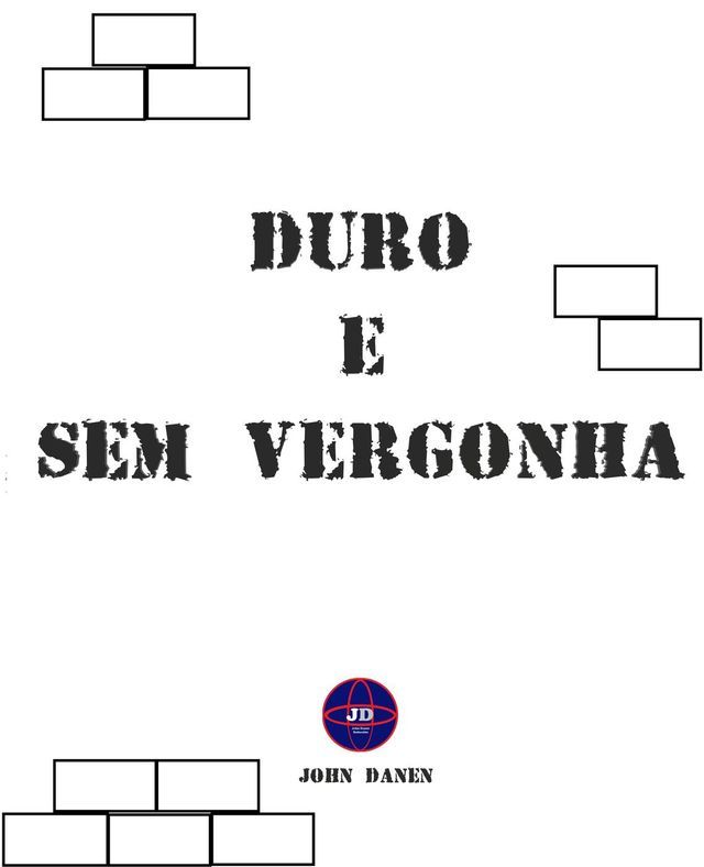  Duro e Sem Vergonha(Kobo/電子書)