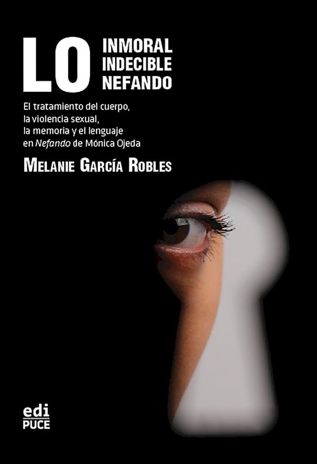  Lo inmoral, lo indecible, lo nefando.(Kobo/電子書)