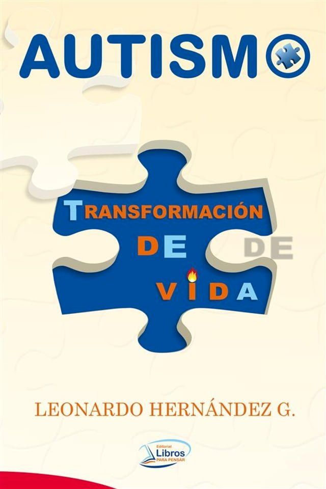  Autismo: Transformaci&oacute;n de vida(Kobo/電子書)