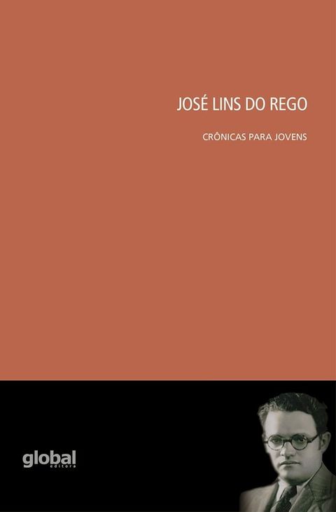 José Lins do Rego: Crônicas para jovens(Kobo/電子書)