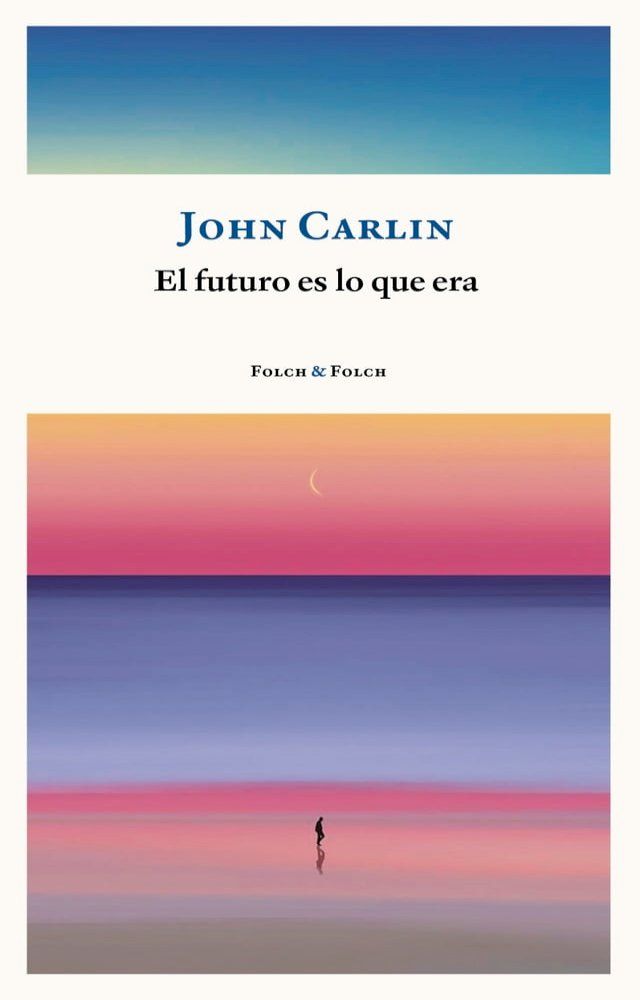  El futuro es lo que era(Kobo/電子書)