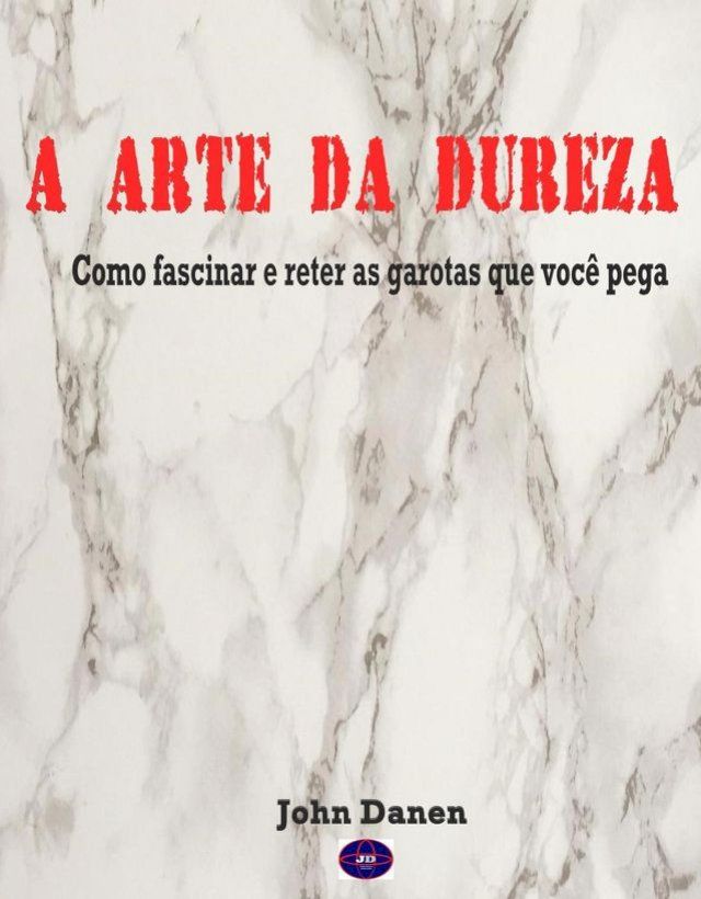  A Arte da Dureza(Kobo/電子書)