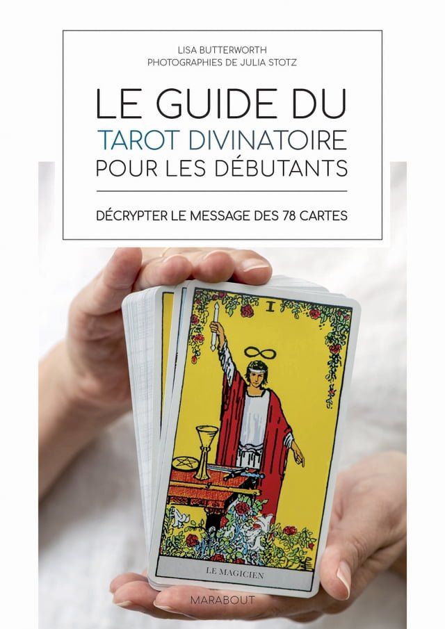  Le guide du tarot pour les d&eacute;butants(Kobo/電子書)