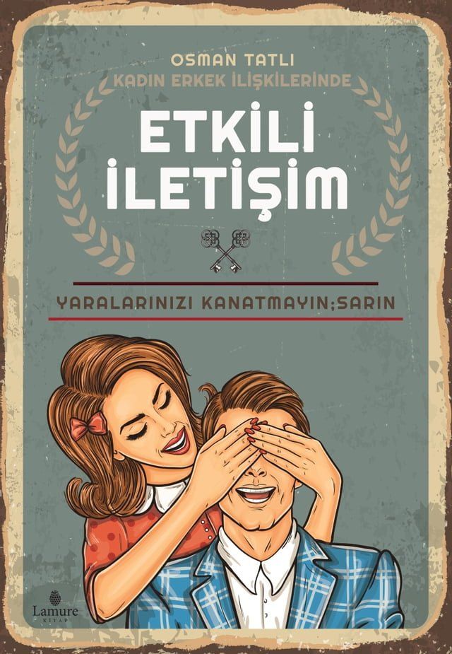  Kadın Erkek İlişkilerinde Etkili İletişim(Kobo/電子書)