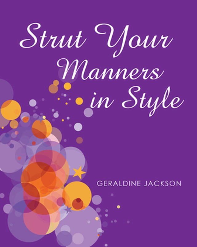  Strut Your Manners in Style(Kobo/電子書)