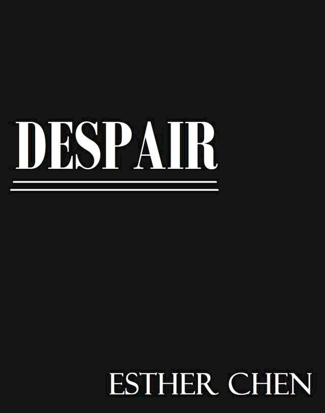  Despair(Kobo/電子書)