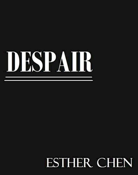 Despair(Kobo/電子書)