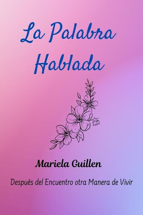 La Palabra Hablada(Kobo/電子書)